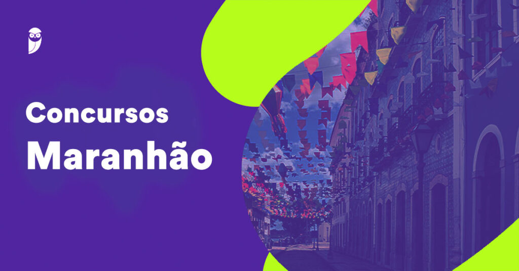 Concursos no Maranhão 2026: Vagas e Editais Atualizados