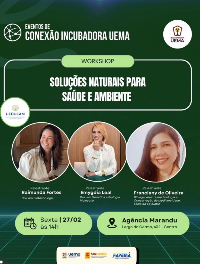 Uema Realiza Workshop Sobre Soluções Naturais para Saúde e Meio Ambiente em São Luís Uema Realiza Workshop Sobre Soluções Naturais para Saúde e Meio Ambiente em São Luís