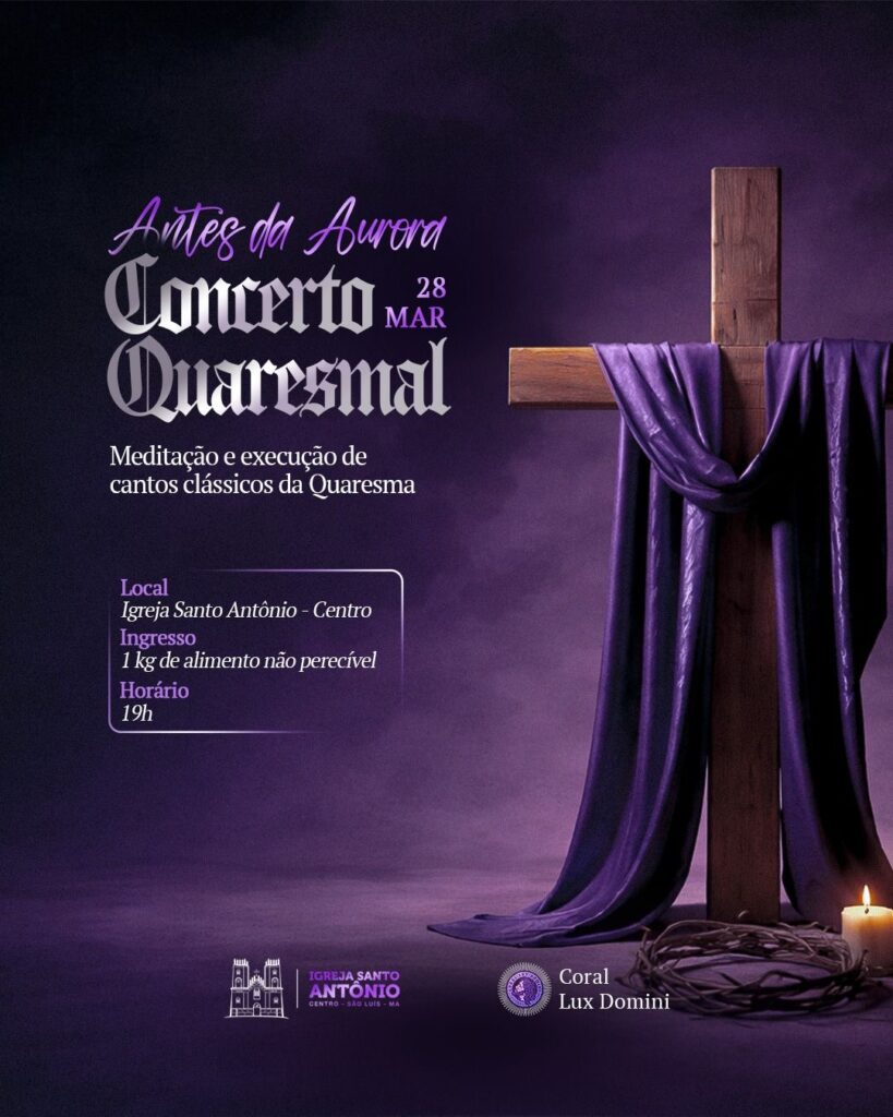 Concerto Quaresmal: Música Sacra e Reflexão na Igreja de Santo Antônio em São Luís