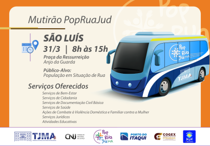 Mutirão PopRuaJud Oferece Serviços de Cidadania em São Luís nesta Terça-Feira Mutirão PopRuaJud Oferece Serviços de Cidadania em São Luís nesta Terça-Feira